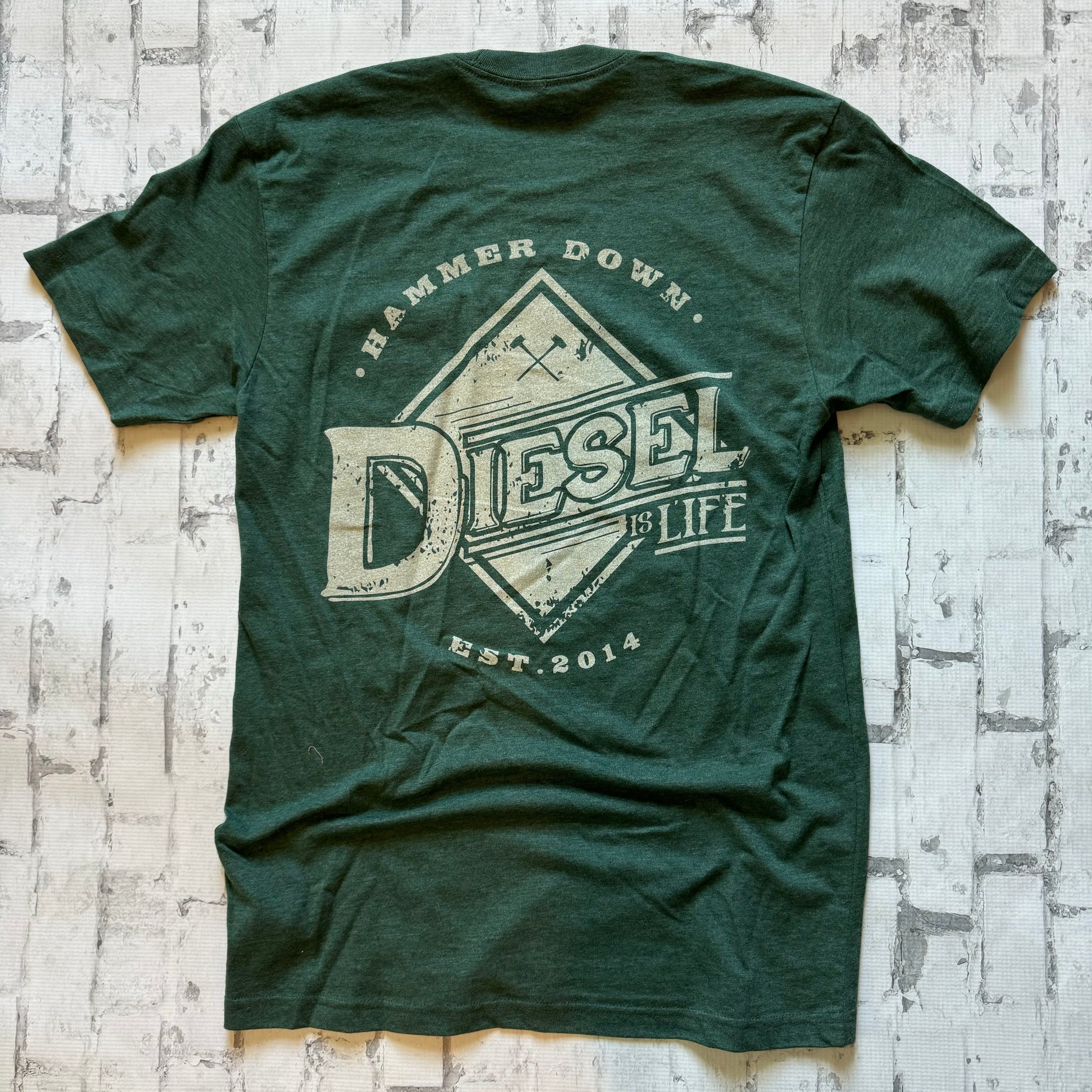 Hammer Down “Diesel Life" Short Sleeve T-shirt - Forest Green