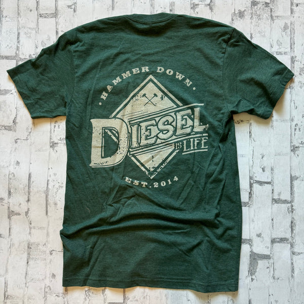 Hammer Down “Diesel Life" Short Sleeve T-shirt - Forest Green